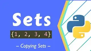 Copying Python sets - Advanced Python - Programming Tutorial