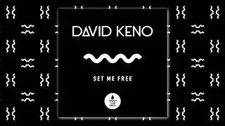 David Keno - Set Me Free