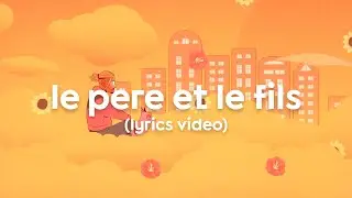 KRISY - LE PERE ET LE FILS (LYRICS VIDEO)