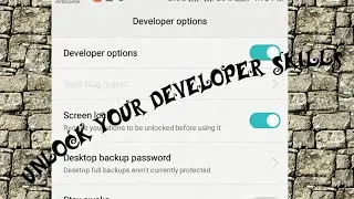 Unlock the Developer options settings in Huwei phone
