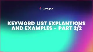 Keyword List - Part 2/2 - Campaign Build