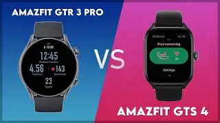 Amazfit GTR 3 Pro vs Amazfit GTS 4 Comparison