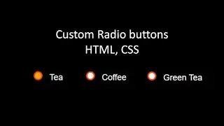 Custom radio buttons in HTML, CSS || Create custom radio buttons
