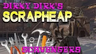 Dirky's Scrapheap Build Competition! [scavengers]