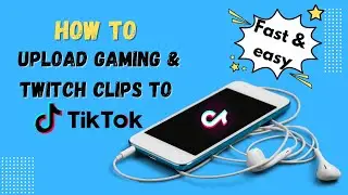 How to upload GAMING or TWITCH clips to TikTok in SECONDS!! For FREE