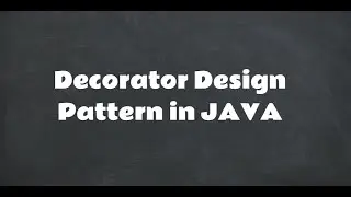 Decorator Design Pattern in Java