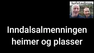 Inndalsalmenningen heimer og plasser