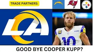 Why Trading Cooper Kupp Just Doesn't Add Up: Rams' Star WR Rumored to Be on the Move!
