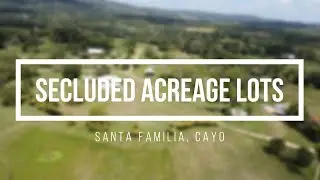 Belize Ranchette Lots Near San Ignacio - Ready to Build