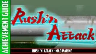 Rush N Attack Walkthrough | Mad Marine Achievement Guide
