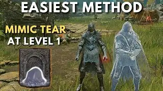 How To Get Mimic Tear At Level 1 in Elden Ring (New Easy Method)