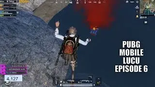 PUBG Mobile - Momen Lucu & Seru Ep. 6