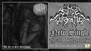 Suicide Wraith - The Art of Self Destruction (Single)