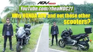 Why I Chose Honda ADV 160 and not Yamaha Nmax or Honda PCX or Kymco Dink? Riding a Scooter