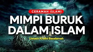 Penyebab Tidur Tidak Pernah Nyenyak - Ustadz Khalid Basalamah