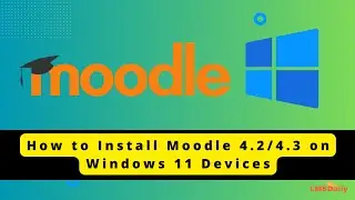 How to install Moodle 4.2/4.3 on Windows 11 