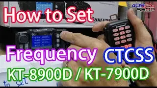 How to set Frequency and CTCSS∣SURECOM ∣KT-8900D∣KT-7900D∣ DUAL BAND ∣MINI MOBILE RADIO∣