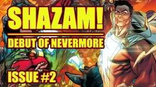 Shazam: Who is NEVERMORE?! (issue 2, 2021-)
