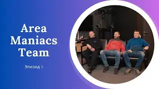 AreaPodcast #1: Area Maniacs Team