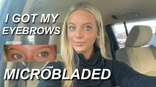 I GOT MY EYEBROWS MICROBLADED! My beauty procedure experience, healing process and 3 month update!💉