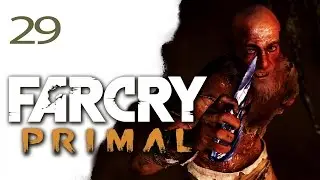 FAR CRY PRIMAL Gameplay German #29  Let's Play Far Cry Primal Deutsch PS4