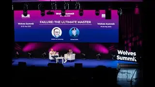 Wolves Summit 2023: Failure: The Ultimate Master