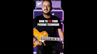 How to Fix Your Picking Technique and How to Play Fast