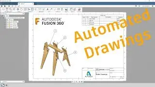 How To Make Automated Drawings — Fusion 360 Tutorial — 