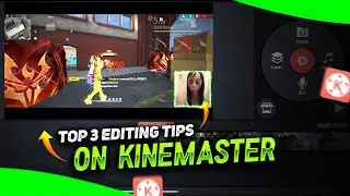 Top 3 Amazing Kinemaster Editing Tips | 3 Editing Tricks On Kinemaster | Part-1