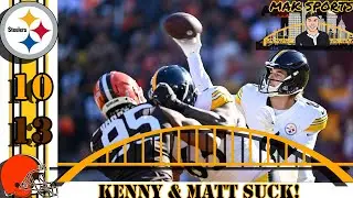 Kenny Pickett SUCKS! Matt Canada is a COCK TEASE! Steelers lose to Browns 13-10 | Fan postgame rant!