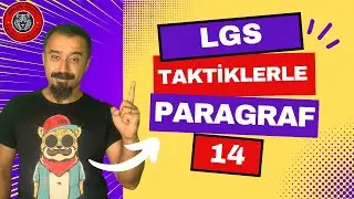 14) LGS TAKTİKLERLE PARAGRAF BİLGİSİ (LGS 2024)