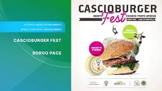 CASCIOBURGER FEST 2024 A BORGO PACE