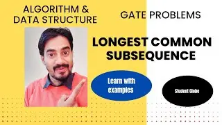 Longest Common Subsequence Problems | LCS | Longest Increasing Subsequence | CS Gate Problems