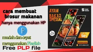 cara membuat brosur makanan menggunakan aplikasi pixellab, free plp