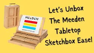 Let's Unbox The Meeden Tabletop Sketchbox Easel 👩‍🎨