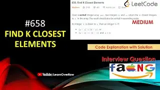 Find K Closest Elements | LeetCode 658 | Java | Binary Search | 