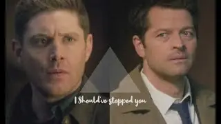 I Should've Stopped You | Dean & Cas (+15x09)