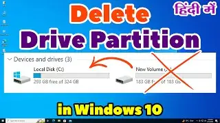 Hard Disk ke Partition ko Delete Kaise Kare | How to Delete Drive Partition in Windows 10 - Hindi