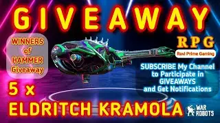 War Robots. 5 x ELDRITCH KRAMOLA GIVEAWAY. WINNERS of HAMMER GIVEAWAY. New LIGHT HMG. #WRwinEKramola