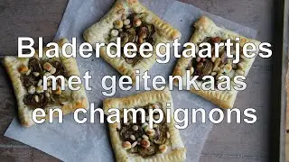 Bladerdeegtaartjes met geitenkaas en champignons