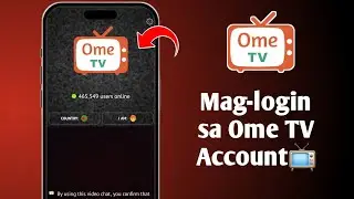 Paano Mag-login sa Ome TV Account 2025 |  Ome TV App Sign In/Access Tutorial