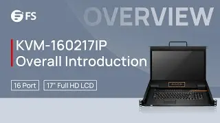 KVM-160217IP Rack-Mount KVM Switch Overall Introduction | FS