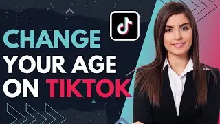 How to Change Your Age On TikTok - 2023