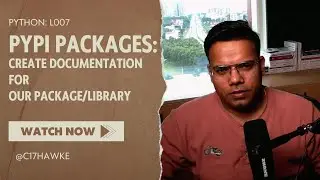 007 Create documentation of our python package/library | 
