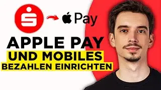 Apple Pay Sparkasse Einrichten (2024) - Mobiles Bezahlen Sparkasse iPhone Einrichten
