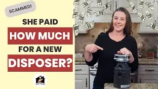 Plumber scams woman homeowner - Garbage disposer rip-off