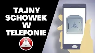 Sprawdź tajny schowek w telefonie? Triki na telefon.