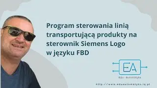 Program sterowania linią transportującą produkty na sterownik Siemens Logo w języku FBD.