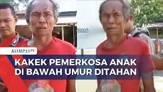 Bejat! Seorang Kakek Perkosa Anak di Bawah Umur, Pelaku Ngaku Sudah Lakukan Berkali-kali