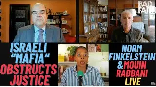NORM FINKELSTEIN & MOUIN RABBANI LIVE: Mossad Agent THREATENED ICC to Stop War Crimes Charges